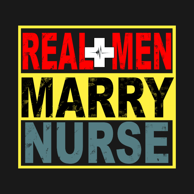 Real Men Marry Nurse by heryes store