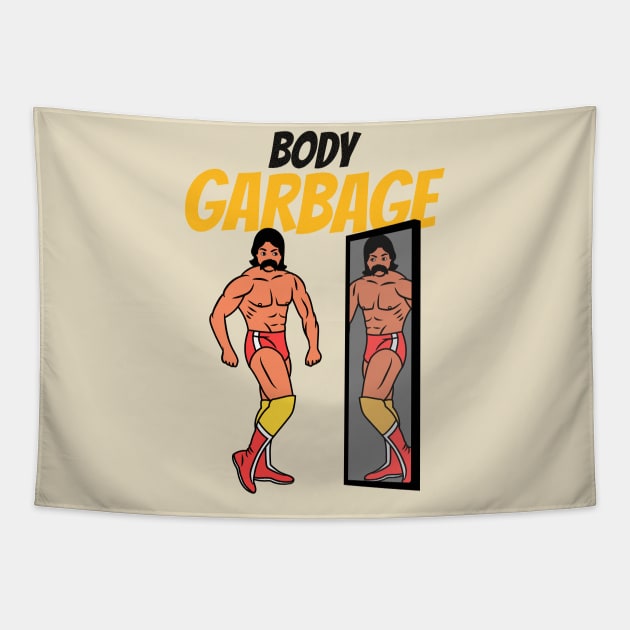 Body Garbage Hipster Mustache Wrestler Humor Tapestry by TV Dinners