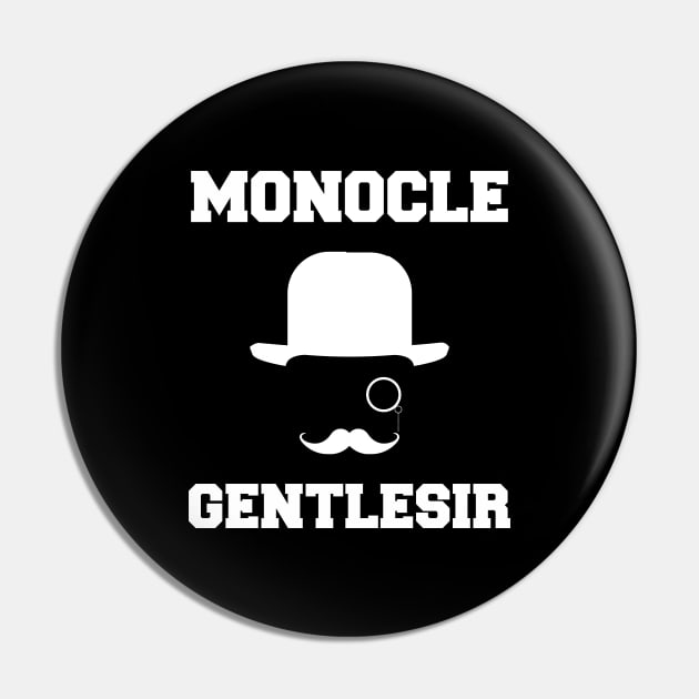 Monocle Gentlesir Pin
