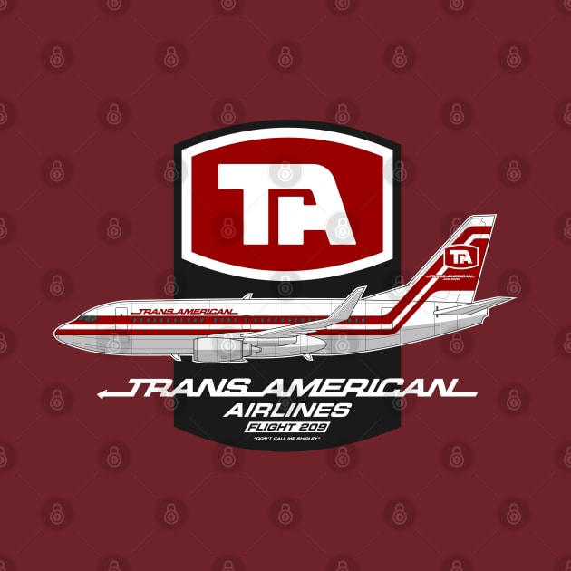 TRANS AMERICAN AIRLINES FLIGHT 209 by Aries Custom Graphics