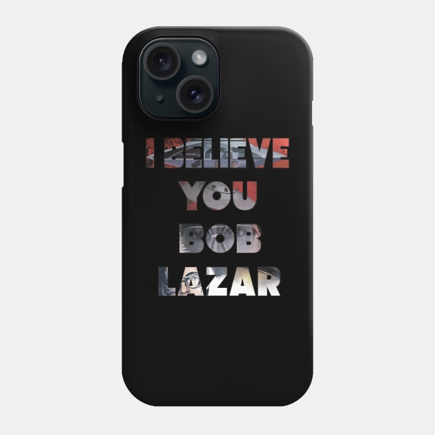 Yo creo en Bob Lazar Phone Case by w.d.roswell