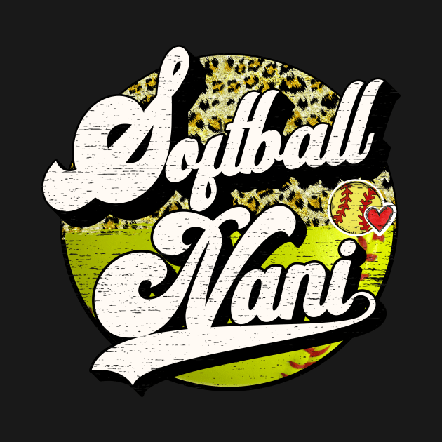 Softball Nani Vintage Leopard Softball Family Matching by Wonder man 