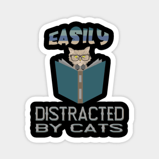 Easily Distracted By Cats Magnet