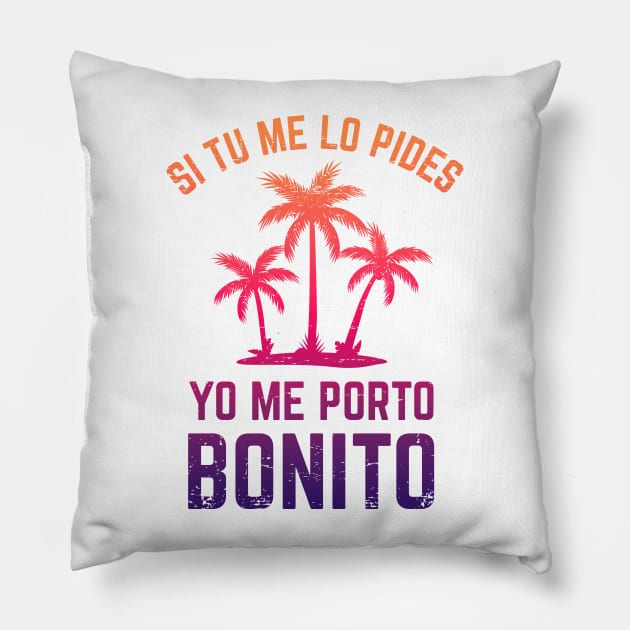 Si tu me lo pides, yo me porto bonito - purple design Pillow by verde