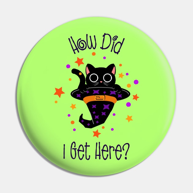 “How Did I Get Here?” Black Cat Appearing Out Of Magical Witches’ Hat Pin by Tickle Shark Designs