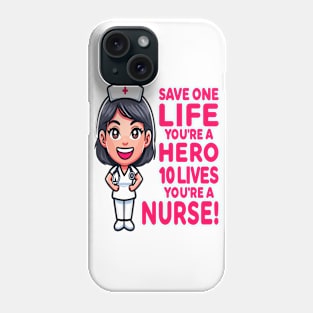 Hero or Nurse? Why Not Both! Phone Case