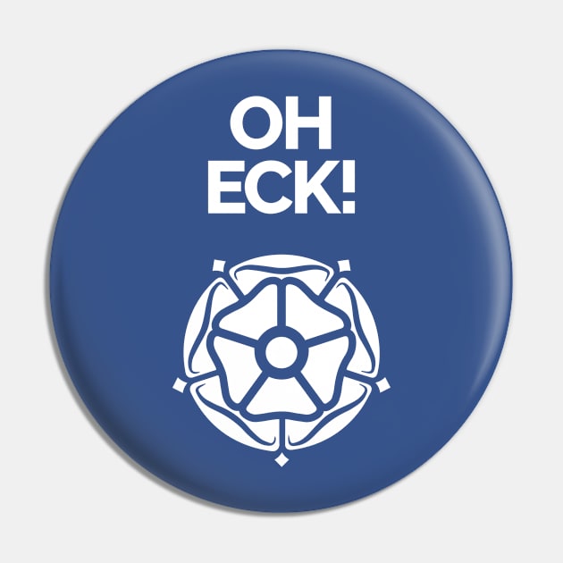 Oh Eck Yorkshire Rose Pin by Yorkshire Stuff
