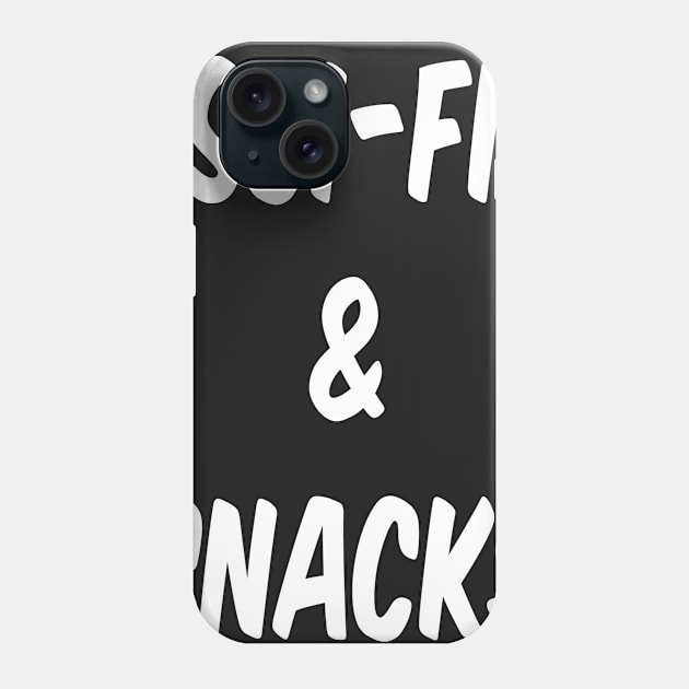 Sci-Fi & Snacks (White Text) Phone Case by StephanieByDay