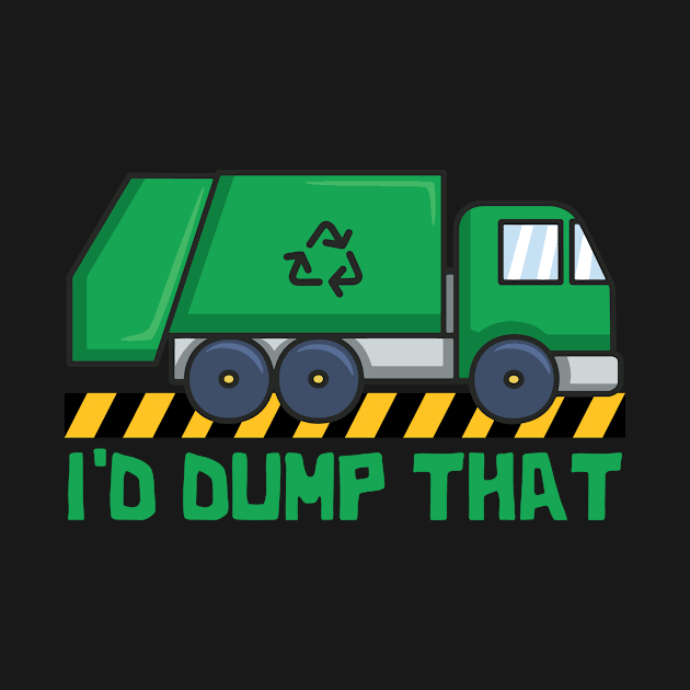 I'd dump that Design for a Garbage truck lover by ErdnussbutterToast