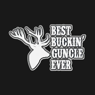 Best Buckin' Guncle Ever T-Shirt