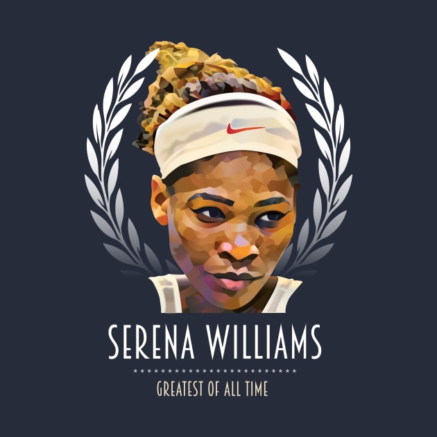 Serena Williams - Greatest Of All Time by MoviePosterBoy