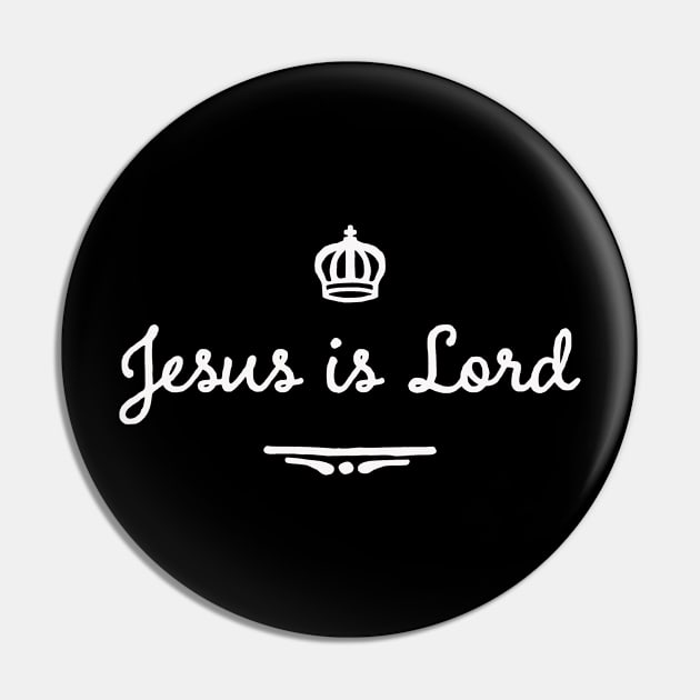 Jesus Is Lord design Pin by eliteshirtsandmore