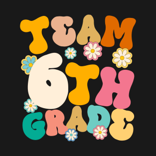 Team 6th grade T-Shirt