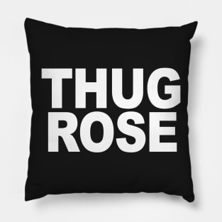 THUG ROSE Pillow