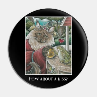 The Frog Princess Cat - How About A Kiss? - White Outlined Version Pin