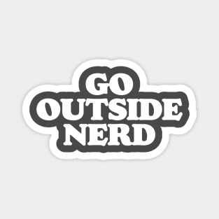 Go Outside Nerd Baby Billy BJ Righteous Gemstones Magnet