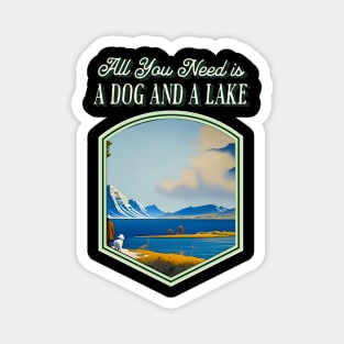 All You Need is a Dog and a Lake Magnet