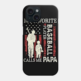 My Favorite Baseball Player Calls Me Papa US Flag Baseball Gifts Fathers Day Phone Case