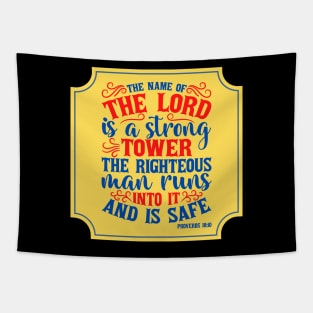 The Name Of The lord Is A Strong Tower Tapestry