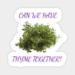 Can We Have Time Together? Magnet