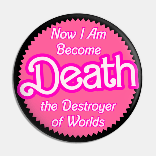 Destroyer of Worlds Pin