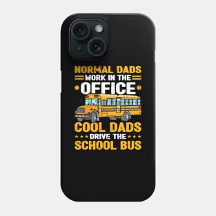 Bus Driver Dad School Bus Phone Case