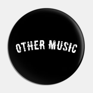 Other Music Pin