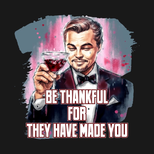 Be thankful for the hard time for they have made you by Pixy Official