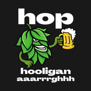 Beer Lover Hop Hooligan T-Shirt