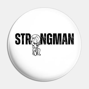 Strongman Pin