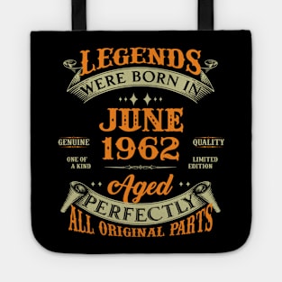 61st Birthday Gift Legends Born In June 1962 61 Years Old Tote