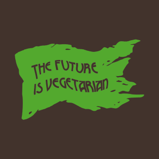 The future is vegetarian T-Shirt