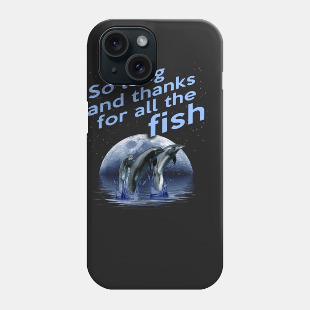 So long and thanks for all the fish Phone Case by Gasometer Studio
