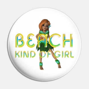 Beach Kind of Girl Pin
