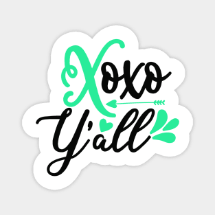 Xoxo-Y_all Magnet