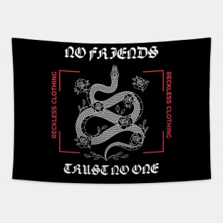 No Friends Trust No One Snake Streetwear Urban Style Tapestry