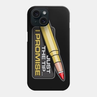 JUST THE TIP Phone Case