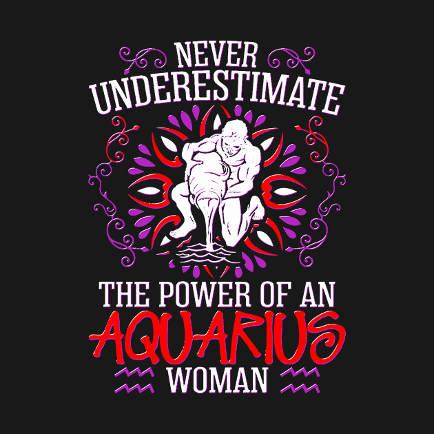 Never Underestimate The Power Of Aquarius Woman by bestsellingshirts