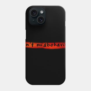 Ain't Misbehavin' Phone Case