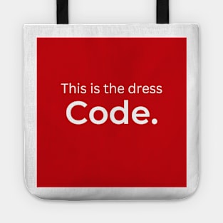 This is the dress Code (red) Tote