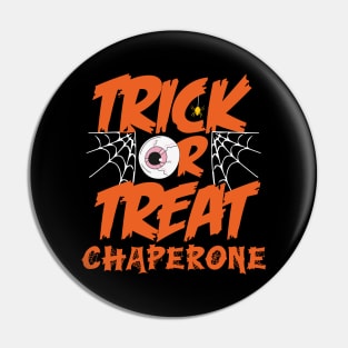 Trick or Treat Chaperone Pin