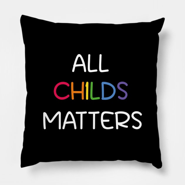 All Childs Matters Pillow by Coolthings