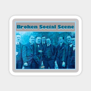 BROKEN SOCIAL SCENE Magnet