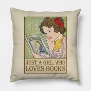 Just A Girl Who Loves Books, Vintage Style Pillow