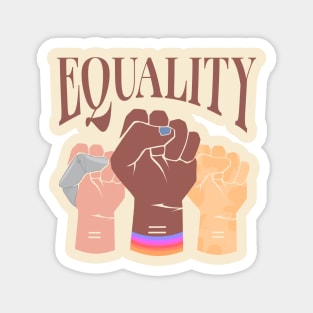 equality ( diverse raised clenched fists ) Magnet