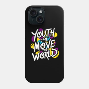 Youth Can Move the World - Baha'i Faith Phone Case