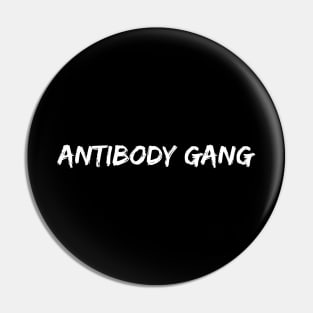 antibody gang Pin