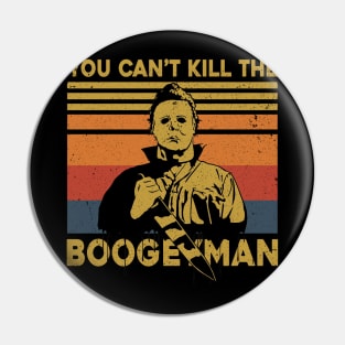 Halloween You Can't Kill Me Boogeyman Horror Movies Fans Pin