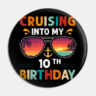 Cruising Into My 10th Birthday 10 Years Old Cruise Birthday Pin