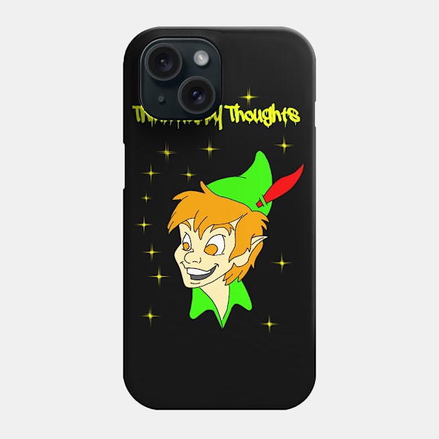 Think Happy Thoughts Phone Case by Blaze_Belushi